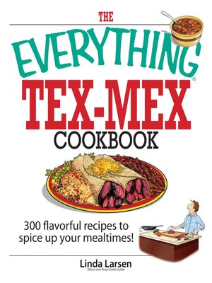 cover image of The Everything Tex-Mex Cookbook